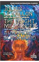 Julius LeVallon / The Bright Messenger