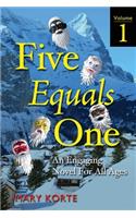 Five Equals One, Vol. 1