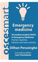 OSCEsmart - 50 medical student OSCEs in Emergency Medicine