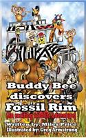 Buddy Bee Discovers Fossil Rim
