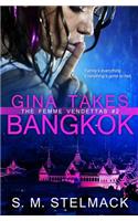 Gina Takes Bangkok