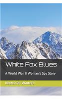 White Fox Blues