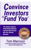 Convince Investors to Fund You