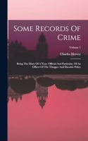 Some Records Of Crime