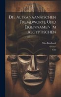 Die altkanaanäischen fremdworte und eigennamen im aegyptischen: 01-02