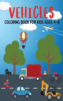 Vehicles Coloring Book For Kids Ages 4-8