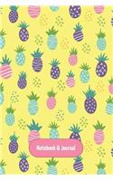 Notebook & Journal: Pineapples Are Amazing