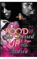 He Boo'd Up, She Bossed Up