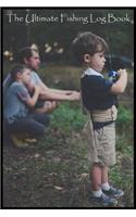 The Ultimate Fishing Log Book