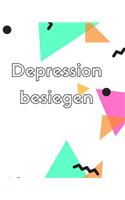 Depression besiegen
