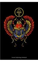 Ancient Mythology Notebook: Ancient Egyptian Scarab Notebook