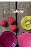 I'm diabetic