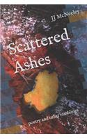 Scattered Ashes: Poetry and Other Ramblings
