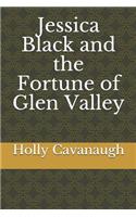 Jessica Black and the Fortune of Glen Valley