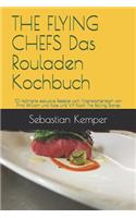 THE FLYING CHEFS Das Rouladen Kochbuch