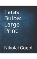 Taras Bulba: Large Print