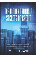 Hidden Truths & Secrets of Credit
