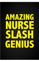 Amazing Nurse Slash Genius: Cute Nurse Gift Black Notebook Blank Bullet Dot Grid Journal 6 x 9 Novelty Gift for a Brooklyn Nine-Nine Fan