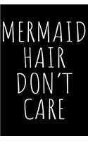 Mermaid hair don't care