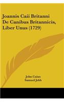 Joannis Caii Britanni De Canibus Britannicis, Liber Unus (1729)
