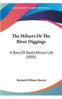 The Milners Or The River Diggings