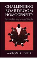 Challenging Boardroom Homogeneity