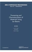 Processing and Characterization of Materials Using Ion Beams: Volume 128
