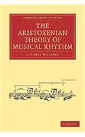 Aristoxenian Theory of Musical Rhythm