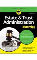 Estate & Trust Administration for Dummies