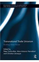 Transnational Trade Unionism