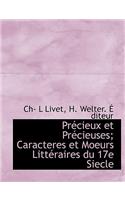 PR Cieux Et PR Cieuses; Caracteres Et Moeurs Litt Raires Du 17e Siecle