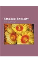 Bossism in Cincinnati