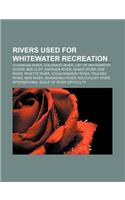Rivers Used for Whitewater Recreation