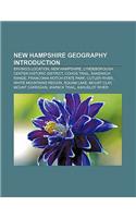 New Hampshire Geography Introduction: Erving's Location, New Hampshire, Lyndeborough Center Historic District, Cohos Trail, Sandwich Range(English)