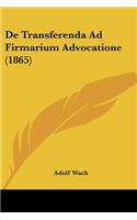De Transferenda Ad Firmarium Advocatione (1865)