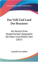 Das Volk Und Land Der Bructerer: (German)