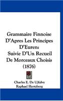 Grammaire Finnoise D'Apres Les Principes D'Euren