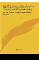 Birds of the Colorado Valley, a Repository of Scientific and Popular Information Concerning North American Ornithology