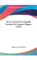 de La Leccion de La Sagrada Escritura En Lenguas Vulgares (1791)