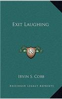 Exit Laughing