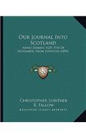 Our Journal Into Scotland: Anno Domini 1629, 5th Of November, From Lowther (1894)