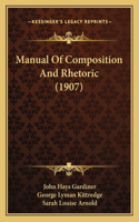Manual Of Composition And Rhetoric (1907): (English)