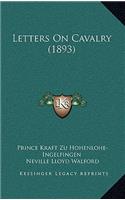 Letters On Cavalry (1893)