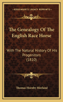The Genealogy Of The English Race Horse