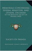 Memorials Concerning Several Ministers, And Others, Deceased: Of The Religious Society Of Friends (1825)(English)