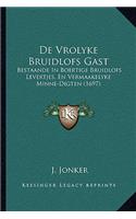 De Vrolyke Bruidlofs Gast