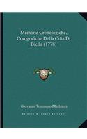 Memorie Cronologiche, Corografiche Della Citta Di Biella (1778)