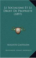 Le Socialisme Et Le Droit De Propriete (1897)