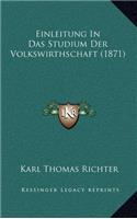 Einleitung In Das Studium Der Volkswirthschaft (1871)