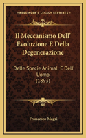 Il Meccanismo Dell' Evoluzione E Della Degenerazione